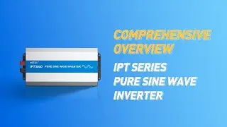 EPEVER IPT Series Pure Sine Wave Inverter Deep Dive | Exploring Features and Functionality