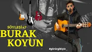 Burak Koyun'u #görürgibiyiz