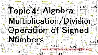 Algebra V4 Multiplication and Division of Signed Numbers