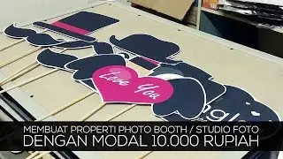 MEMBUAT PROPERTI PHOTO BOOTH / STUDIO FOTO DENGAN MODAL 10.000 RUPIAH