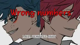 Wrong Number | MHA Texting Skits | Texting Story (Face reveal at the end)