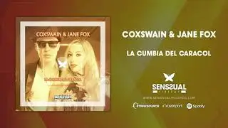 Coxswain & Jane Fox - La Cumbia del Caracol
