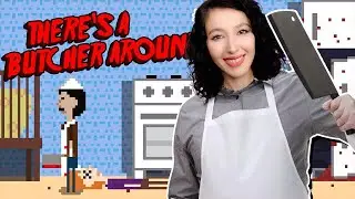 KATİL KASAPTAN KAÇIN! - There's a Butcher Around