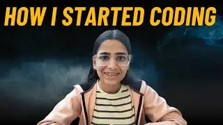 How I started coding from 0 and cracked my Dream Company GOOGLE