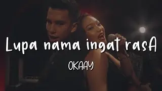 Lupa Nama Ingat Rasa - OKAAY - Lirik Lagu (Lyrics) Video Lirik Garage Lyrics
