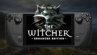 The Witcher: Enhanced Edition | Steam Deck Gameplay