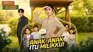 【IN DUB】6 tahun lalu kau usirku, kini aku kembali berebut hak asuh anak-anak kita yang tersembunyi!