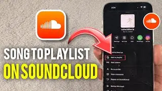 How to Add Song to Playlist on SoundCloud - 2025