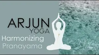 WILDTANTRA- ARJUN Harmonizing Pranayama