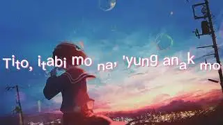 TITA TITO by Jake Piedad (Tita itabi mo na sa anak mo ay ako na'ng bahala mag-alaga, pasaway na ba?)