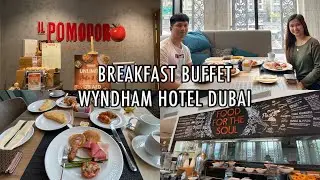 BREAKFAST BUFFET | DAYS HOTEL BY WYNDHAM HOTEL DUBAI