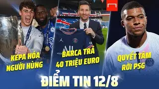 TIN BÓNG ĐÁ HÔM NAY: CHELSEA ĐI VÀO LỊCH SỬ - PSG ĐAU ĐẦU VÌ MBAPPE