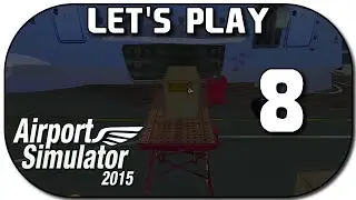 AIRPORT SIMULATOR 2015 #8 | Flugzeug mit Fracht beladen ★ Let's Play Airport Simulator 2015 Deutsch