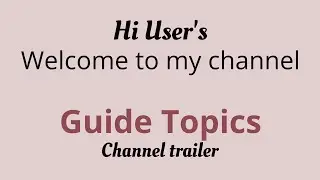 Guide Topics Youtube Channel