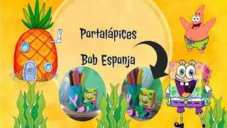 Portalápices de fomy moldeable (BOB ESPONJA) ft Retos de 1 mamá