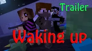 [Трейлер] - Waking Up with Bcraftify