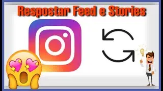 Como Compartilhar Postagens do Instagram em sua Feed e Stories! FUNCIONA!