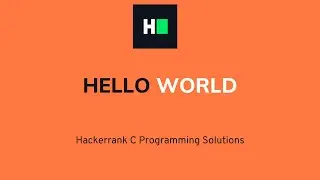 Hello World C Programming Hacker rank Solution