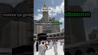 Cuma hutbesi - 26 Temmuz 2024