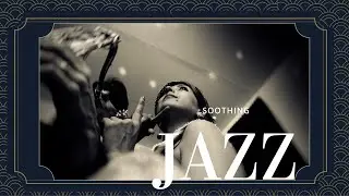Jazz Night Out - Soothing Jazz