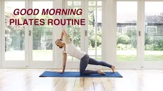 Good Morning Pilates Routine / Everyday At Home Pilates 20 mins