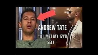 Andrew Tate on what he'd tell his 17 year old self! [CHANGE YOUR MENTALITY]