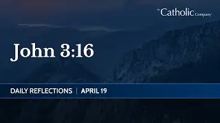 John 3:16 | Daily Reflections
