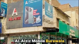 Small Introduction of @alazizmobilepk | Customer Satisfaction and Facilities | Whole Sale Dealers