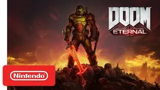 Doom Eternal - Unofficial Launch Trailer - Nintendo Switch