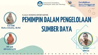 3.2.A.8  KONEKSI ANTAR MATERI #Pengelolaan sumber daya
