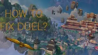 How to fix duel?