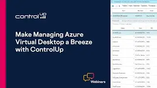 Make Managing Azure Virtual Desktop a Breeze with ControlUp
