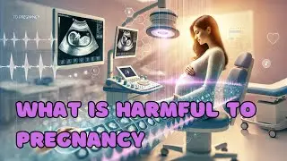 What is Harmful to Pregnancy #doctorberezovska #olenaberezovska #pregnancy