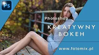 Sekretne Triki Photoshopa dla Lepszego Efektu Bokeh