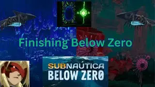 Subnautica Below Zero Blind Gameplay Finale
