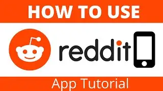 Reddit App Tutorial 2021 | What is Reddit and How Does Reddit Work