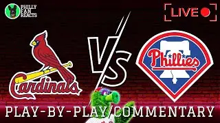 Cardinals vs Phillies | LIVE Play-by-Play/Commentary