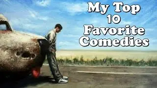 My Top 10 Favorite Comedies