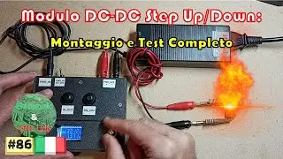 086_Modulo DC-DC Step Up/Down: Montaggio e Test Completo | Progetto DIY
