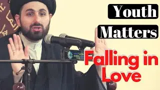 Falling In Love?  - What can you do?  - Syed Baqir Al-Qazwini