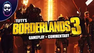 Borderlands 3 Gameplay and Commentary First Impressions from May 1st Event