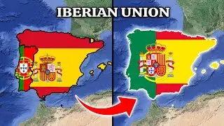 Iberian Union - What if Portugal and Spain United?