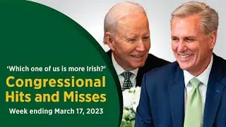‘Which one of us is more Irish?’ — Congressional Hits and Misses