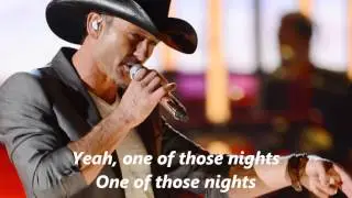 Tim Mcgraw One Of Those Nights with Lyrics