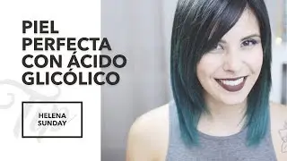 PIEL PERFECTA CON ÁCIDO GLICÓLICO