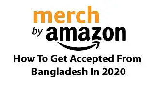 How To Get Merch By Amazon Approval 2020 In Bangla All Tricks - Alternative Sites Of Merch By Amazon