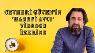 On Cevheri Güven's 'Hanefi Avcı' video
