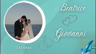 VIDEO MATRIMONIO CATANIA Beatrice e Giovanni