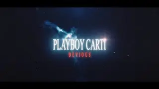 PLAYBOI CARTI - DEVIOUS | [DESOLATION MEP] Flow 4K