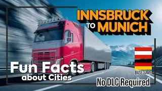 Best Roads |  Inssbruck - Munich | Euro Truck Simulator 2